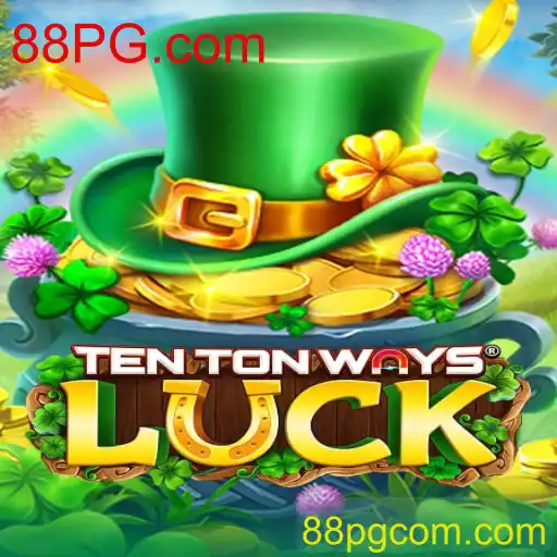 TenTonWaysLuck: Exploração do Fascinante Mundo de Jogos com 88PG.com